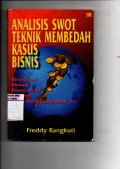 Analisis Swot Teknik Membedah Kasus Bisnis